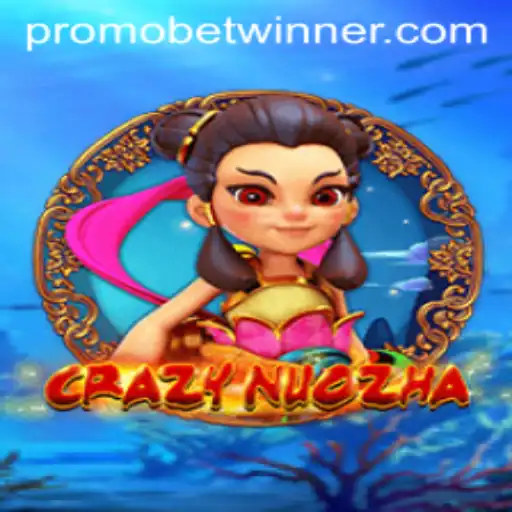 Exploring CrazyNuoZha: An Intriguing Game Experience with BetWinner